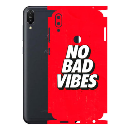 ASUS Phone Skins (All Models) - No Bad Vibes - 3D Embossed Finish (L-280) Asus ZENFONE MAX PRO (M1)