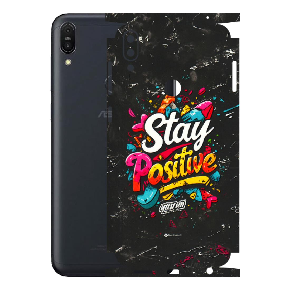 ASUS Phone Skins (All Models) - Stay Positive Black - 3D Embossed Finish (L-31) Asus ZENFONE MAX PRO (M1)