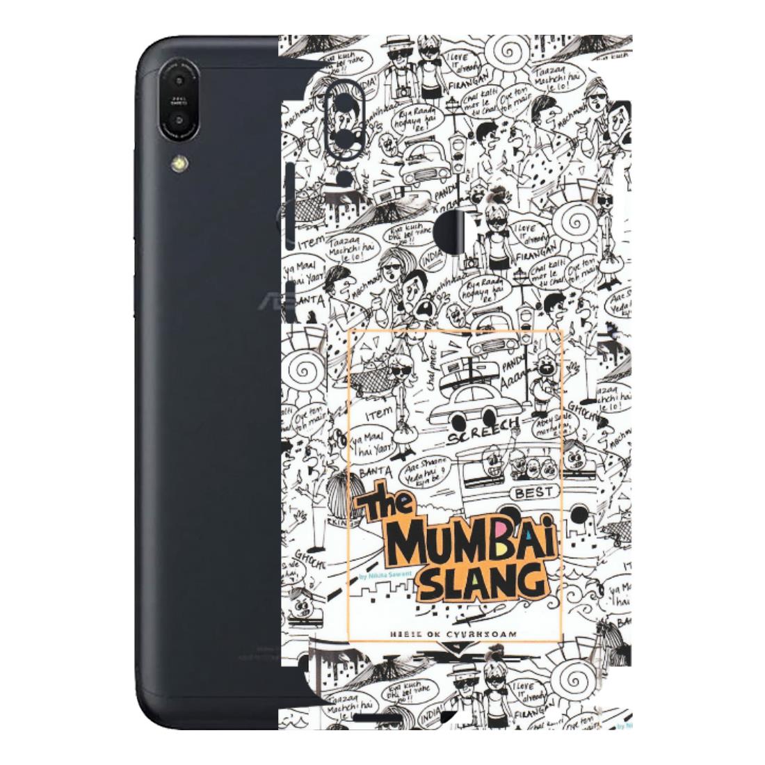 ASUS Phone Skins (All Models) - The Mumbai Slang - Matte Finish (M-142) Asus ZENFONE MAX PRO (M1)