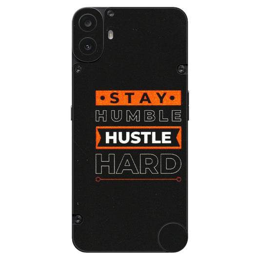 CMF by Nothing Phone Skins - Stay Humble Stay Hard - Matte Finish (M-48) CMF Phone 1
