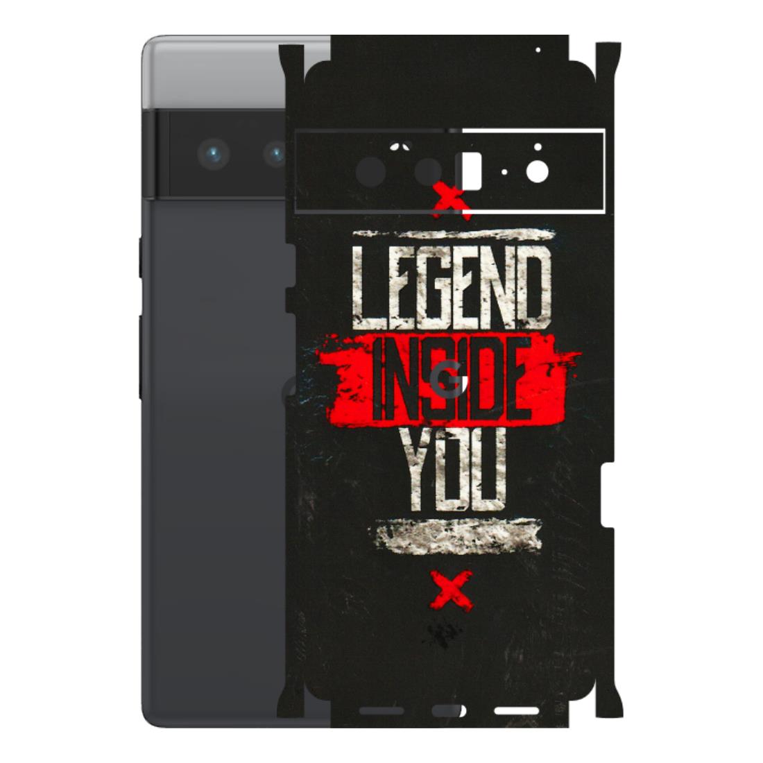 Google Pixel Phone Skins (All Models) - Legend Inside You - 3D Embossed Finish (L-186) Google Pixel 6 PRO
