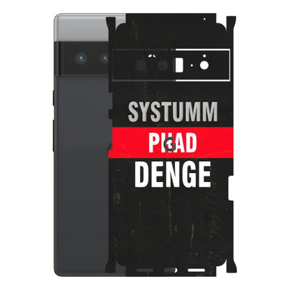 Google Pixel Phone Skins (All Models) - Systumm Phad Denge - 3D Embossed Finish (L-278) Google Pixel 6 PRO