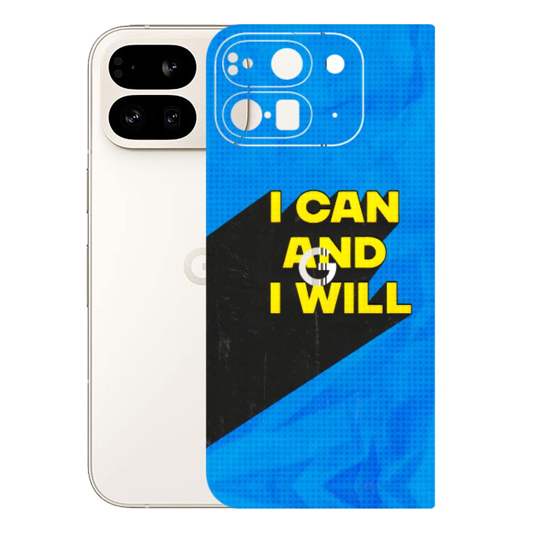 Google Pixel Phone Skins (All Models) - I Can And I Will - 3D Embossed Finish (L-281) Google Pixel 9 PRO FOLD