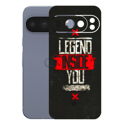 Google Pixel Phone Skins (All Models) - Legend Inside You - 3D Embossed Finish (L-186) Google Pixel 10 Pro