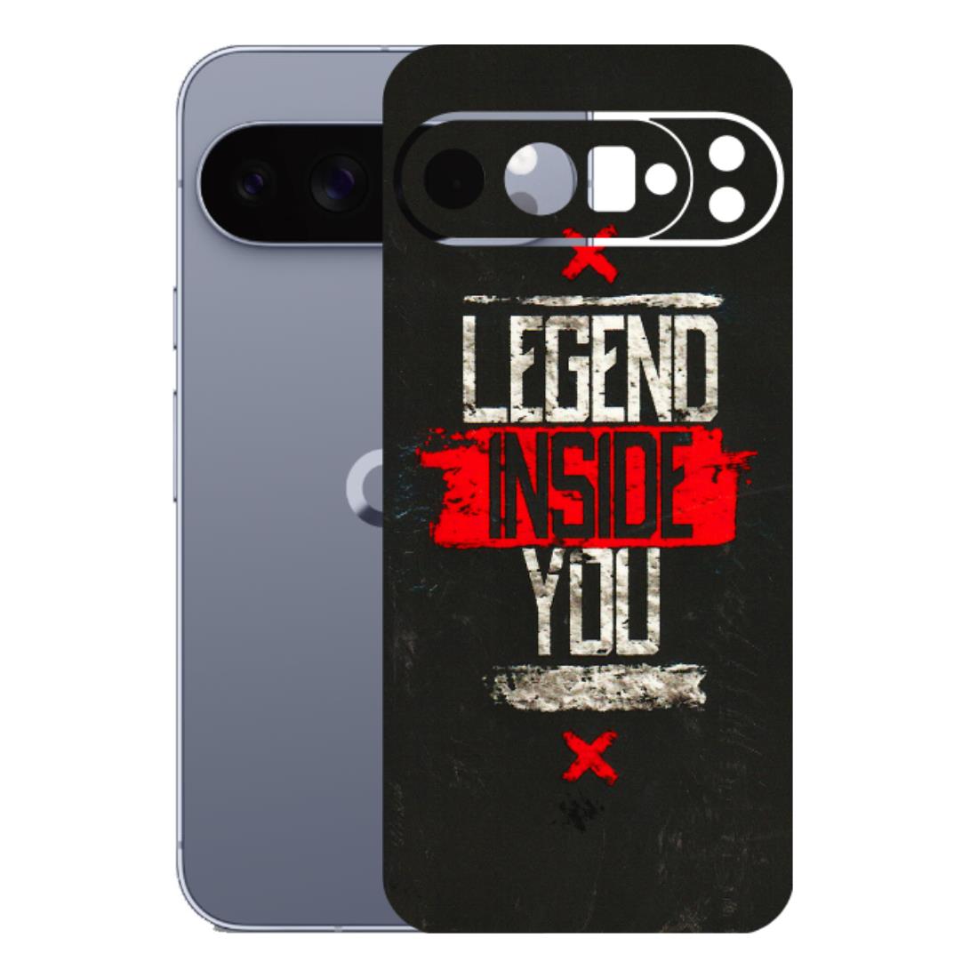Google Pixel Phone Skins (All Models) - Legend Inside You - 3D Embossed Finish (L-186) Google Pixel 10 Pro XL