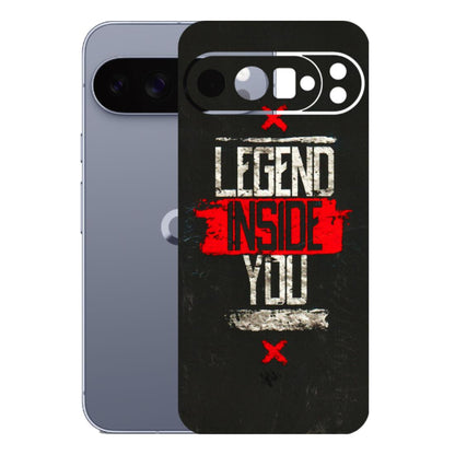 Google Pixel Phone Skins (All Models) - Legend Inside You - 3D Embossed Finish (L-186) Google Pixel 10 Pro XL