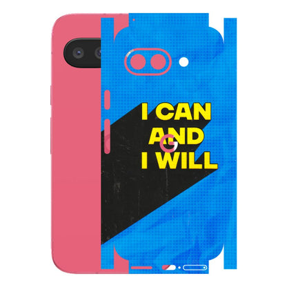 Google Pixel Phone Skins (All Models) - I Can And I Will - 3D Embossed Finish (L-281) Google Pixel 9A