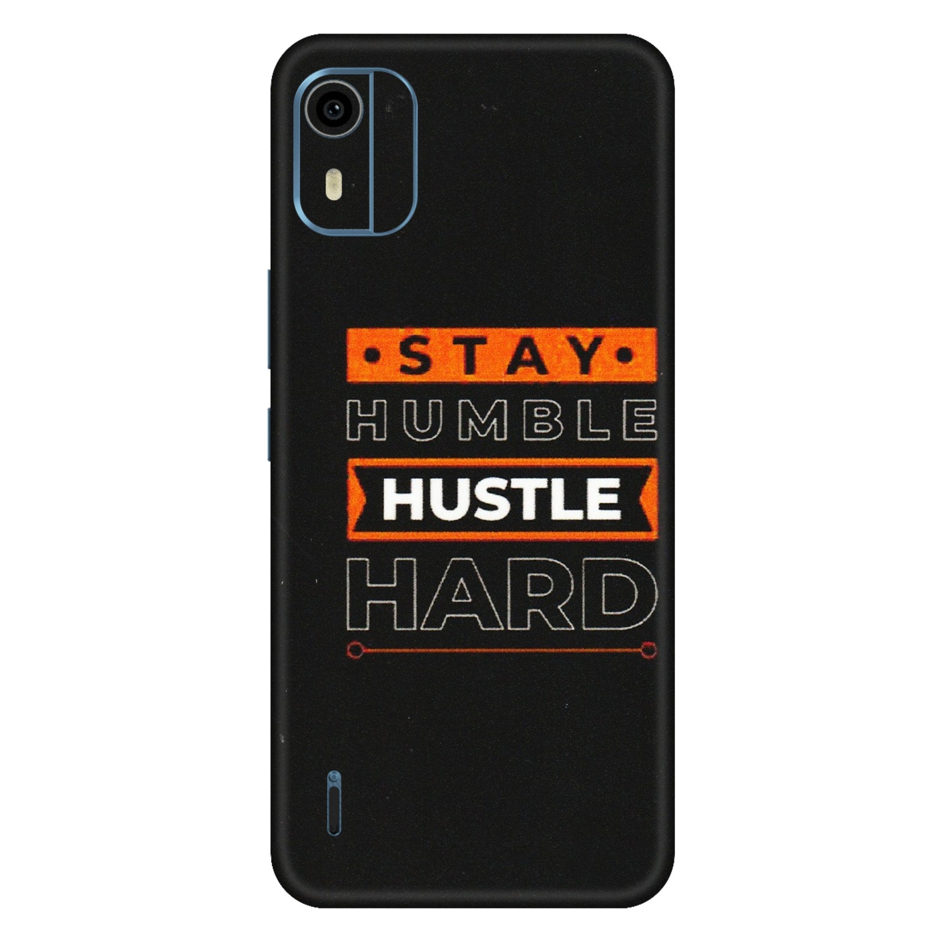 HMD NOKIA Phone Skins (All Models) - Stay Humble Stay Hard - Matte Finish (M-48) HMD Nokia C12 Pro