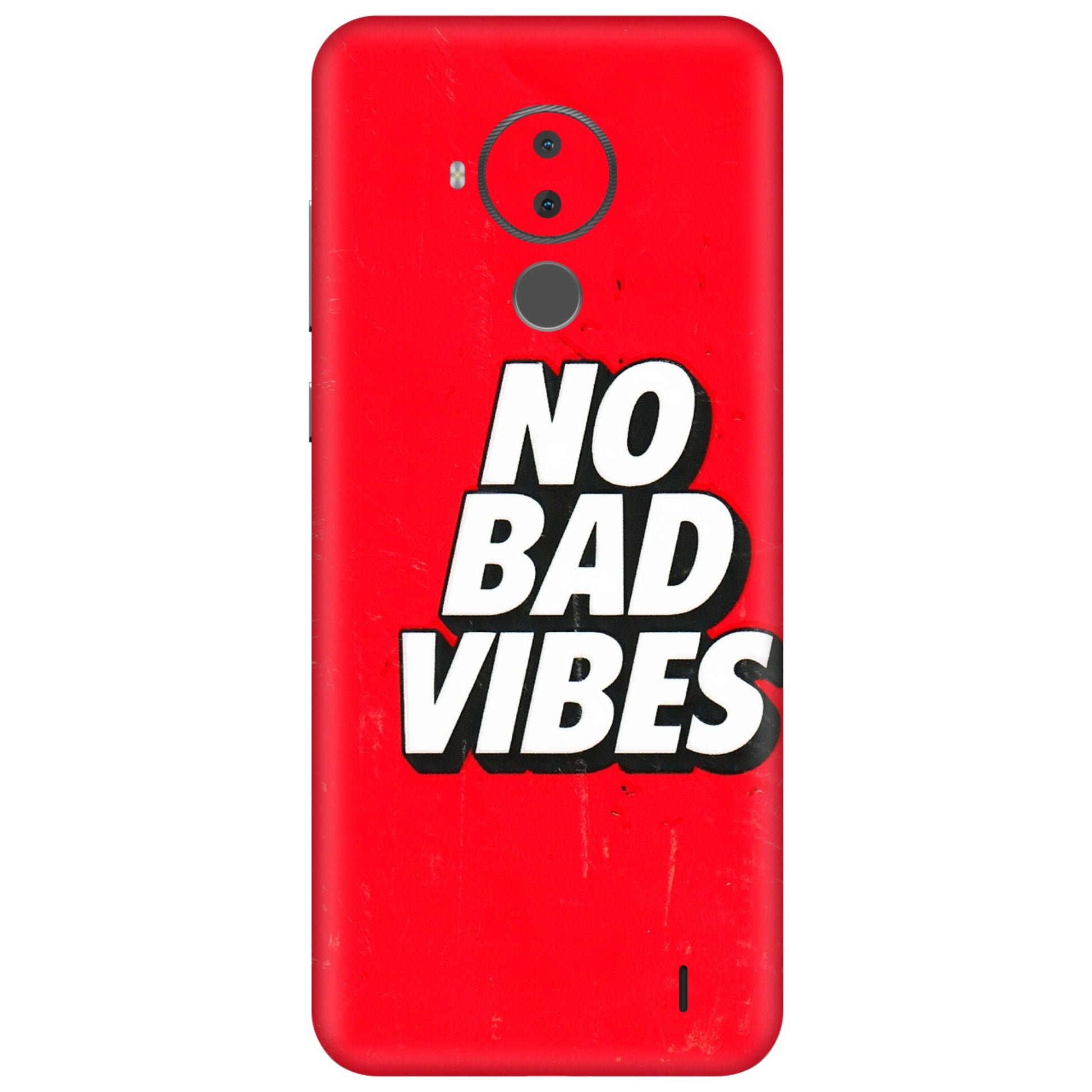 HMD NOKIA Phone Skins (All Models) - No Bad Vibes - 3D Embossed Finish (L-280) HMD Nokia C30