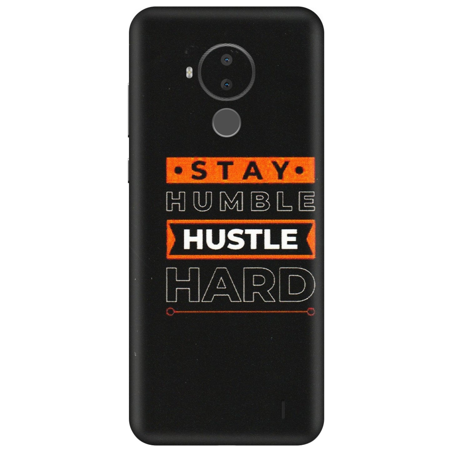 HMD NOKIA Phone Skins (All Models) - Stay Humble Stay Hard - Matte Finish (M-48) HMD Nokia C30