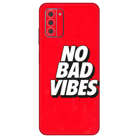 HMD NOKIA Phone Skins (All Models) - No Bad Vibes - 3D Embossed Finish (L-280) HMD Nokia G42 5G