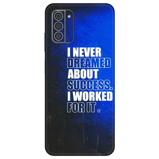 HMD NOKIA Phone Skins (All Models) - I Never Dreamed About Success - 3D Embossed Finish (L-283) HMD Nokia G42 5G
