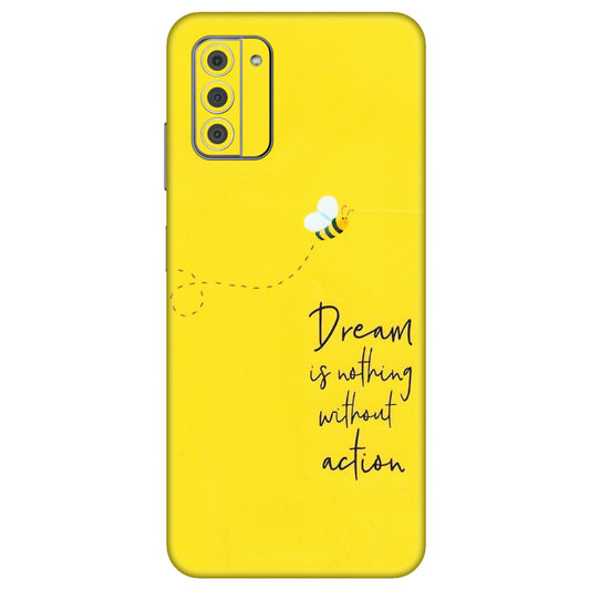 HMD NOKIA Phone Skins (All Models) - Dream Is Nothing Without Action - Matte Finish (M-138) HMD Nokia G42 5G
