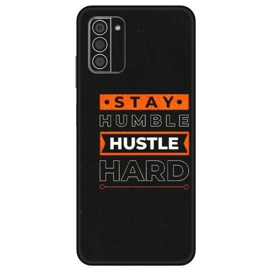 HMD NOKIA Phone Skins (All Models) - Stay Humble Stay Hard - Matte Finish (M-48) HMD Nokia G42 5G