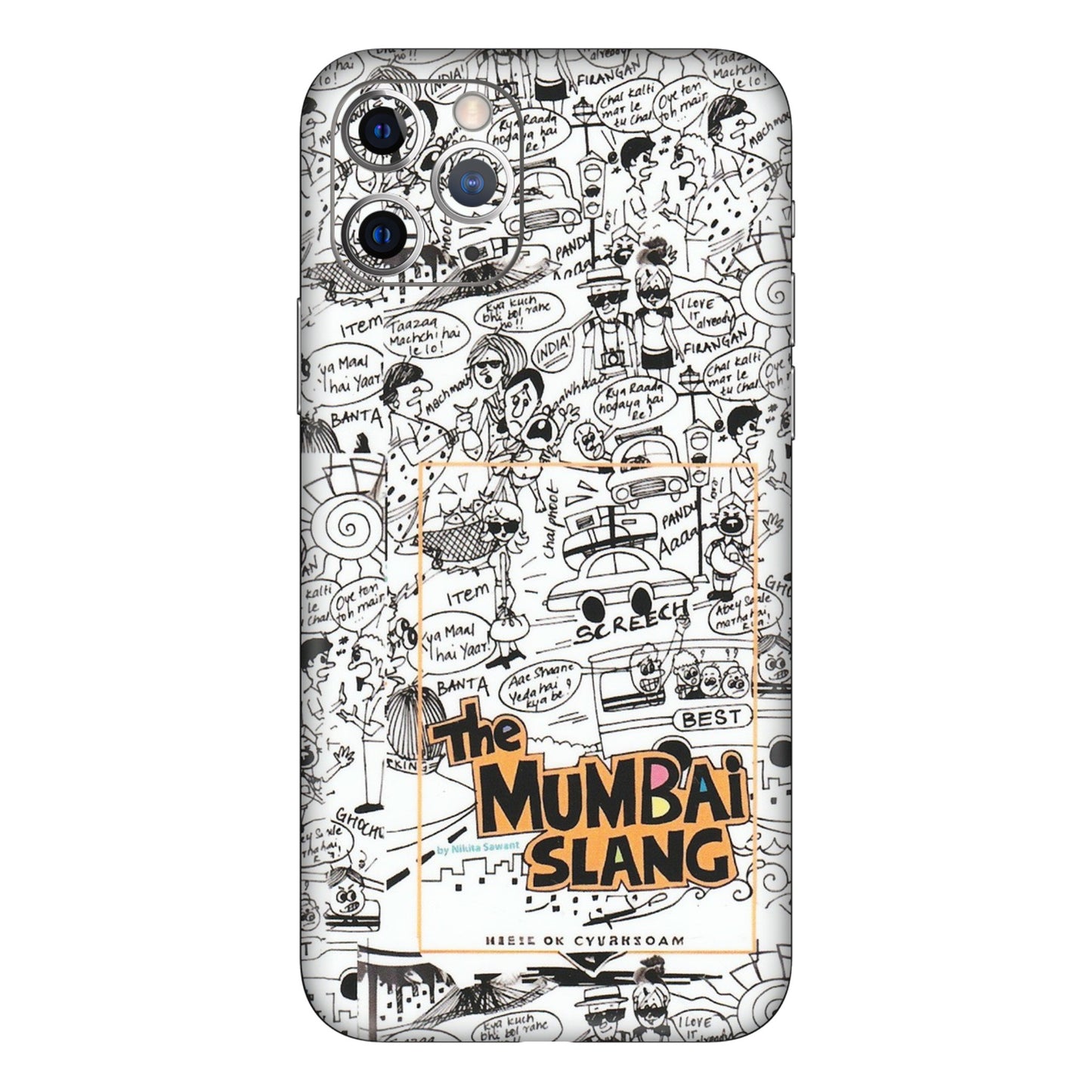 Apple iPhone Skins (All Models) - The Mumbai Slang - Matte Finish (M-142) iPhone 11 Pro