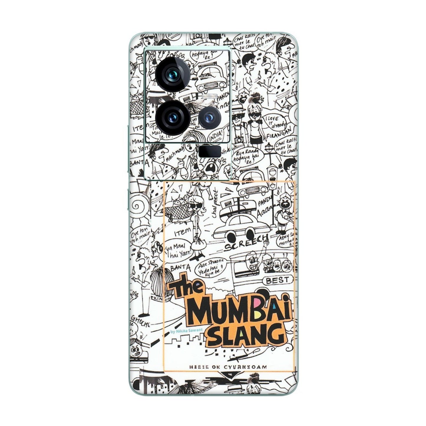 IQOO Phone Skins (All Models) - The Mumbai Slang - Matte Finish (M-142) IQOO 11 5G
