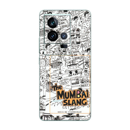 IQOO Phone Skins (All Models) - The Mumbai Slang - Matte Finish (M-142) IQOO 11 5G