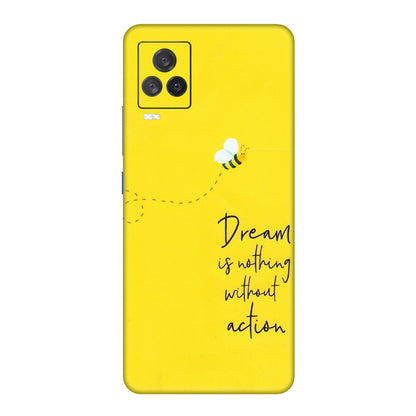 IQOO Phone Skins (All Models) - Dream Is Nothing Without Action - Matte Finish (M-138) IQOO 7 Legend