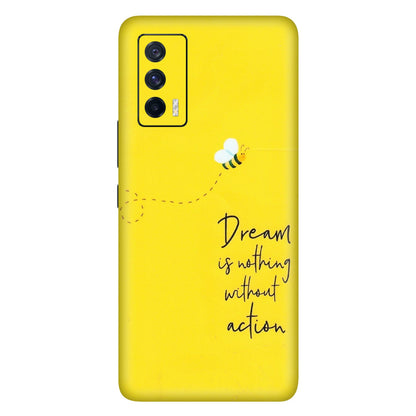 IQOO Phone Skins (All Models) - Dream Is Nothing Without Action - Matte Finish (M-138) IQOO 7