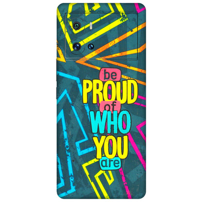 IQOO Phone Skins (All Models) - Be Proud Of Who You Are - 3D Embossed Finish (L-277) IQOO 9 Pro 5G