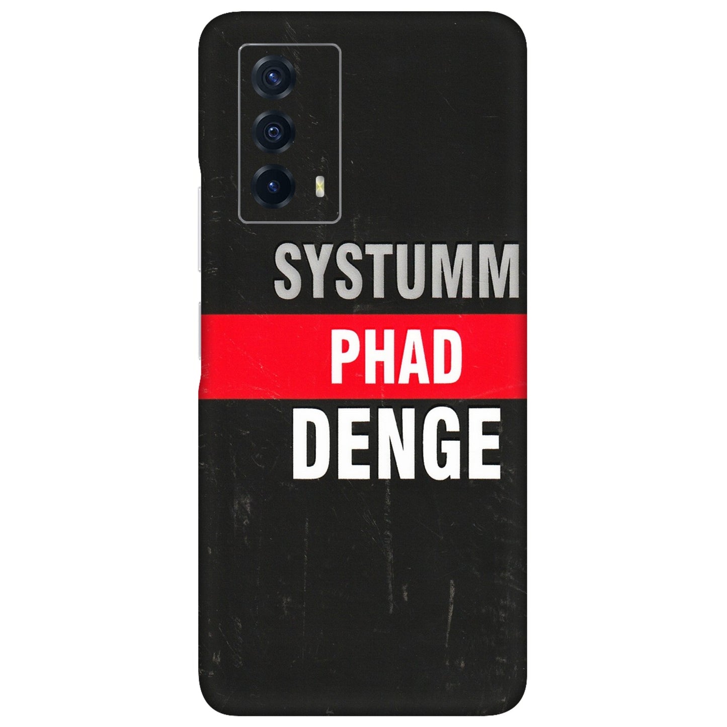 IQOO Phone Skins (All Models) - Systumm Phad Denge - 3D Embossed Finish (L-278) IQOO Z5