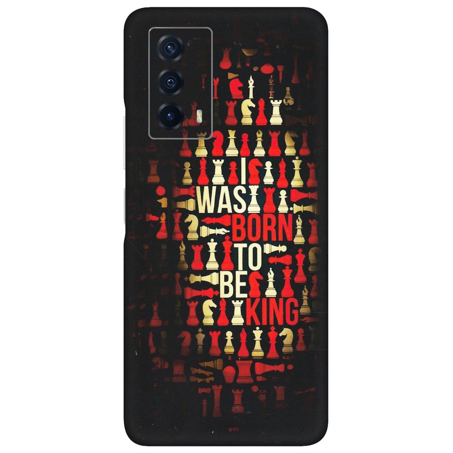 IQOO Phone Skins (All Models) - Born To Be King - Matte Finish (M-73) IQOO Z5
