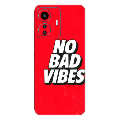 IQOO Phone Skins (All Models) - No Bad Vibes - 3D Embossed Finish (L-280) IQOO Z6 Lite 5G
