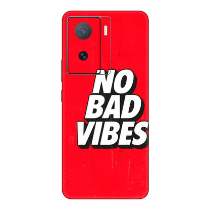 IQOO Phone Skins (All Models) - No Bad Vibes - 3D Embossed Finish (L-280) IQOO Z7