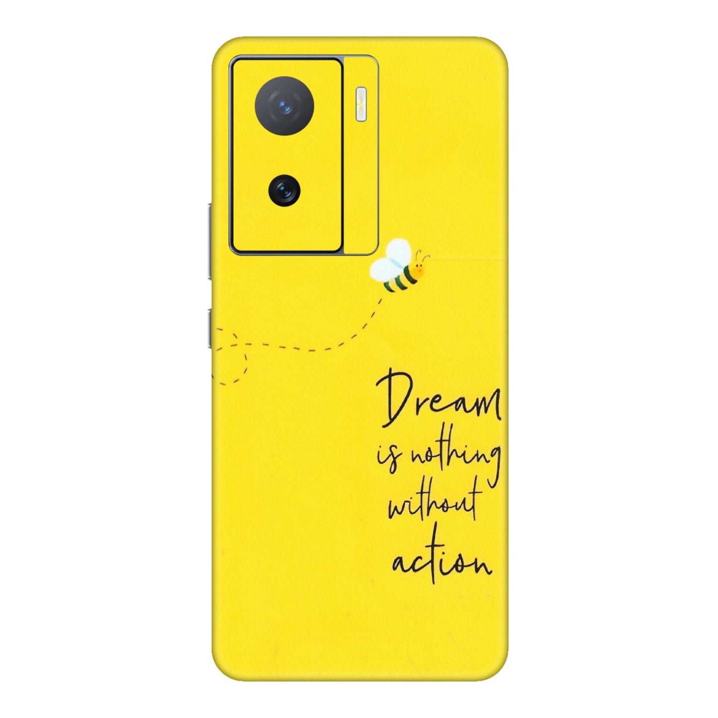 IQOO Phone Skins (All Models) - Dream Is Nothing Without Action - Matte Finish (M-138) IQOO Z7