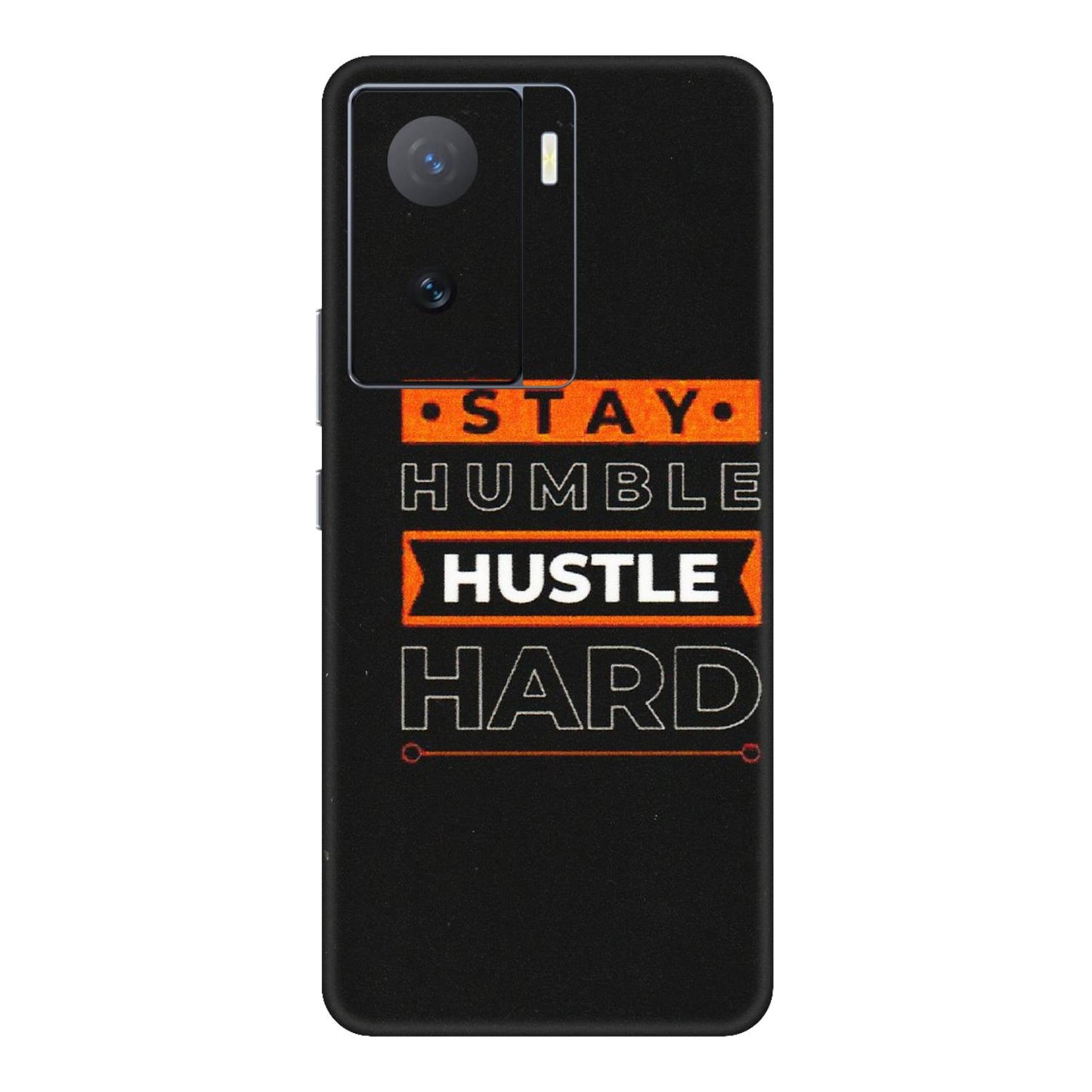 IQOO Phone Skins (All Models) - Stay Humble Stay Hard - Matte Finish (M-48) IQOO Z7