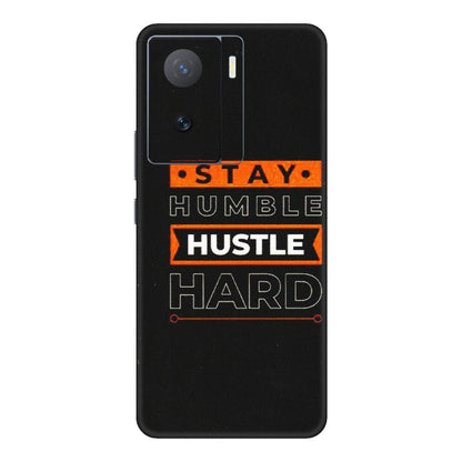 IQOO Phone Skins (All Models) - Stay Humble Stay Hard - Matte Finish (M-48) IQOO Z7
