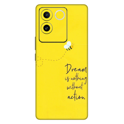 IQOO Phone Skins (All Models) - Dream Is Nothing Without Action - Matte Finish (M-138) IQOO Z7 Pro