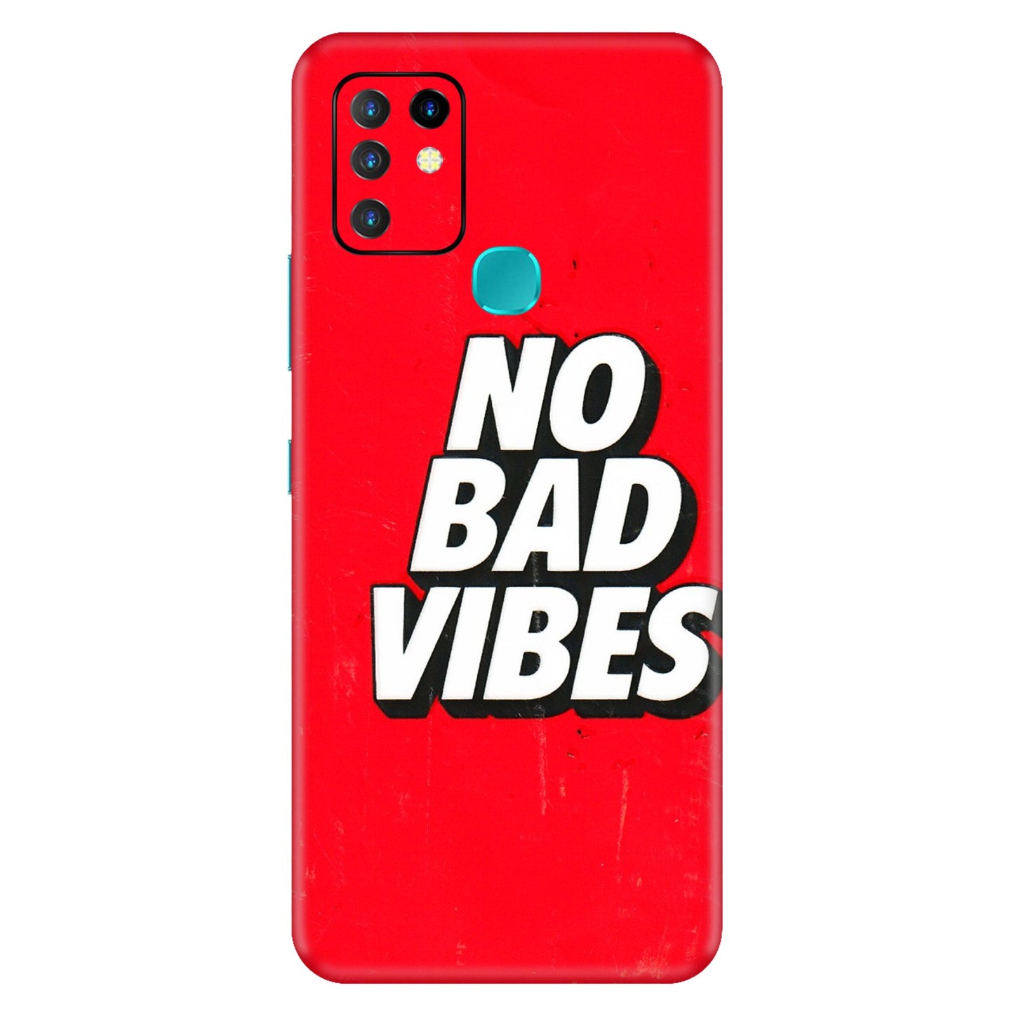 INFINIX Phone Skins (All Models) - No Bad Vibes - 3D Embossed Finish (L-280) Infinix Hot 10
