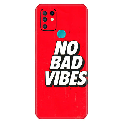 INFINIX Phone Skins (All Models) - No Bad Vibes - 3D Embossed Finish (L-280) Infinix Hot 10