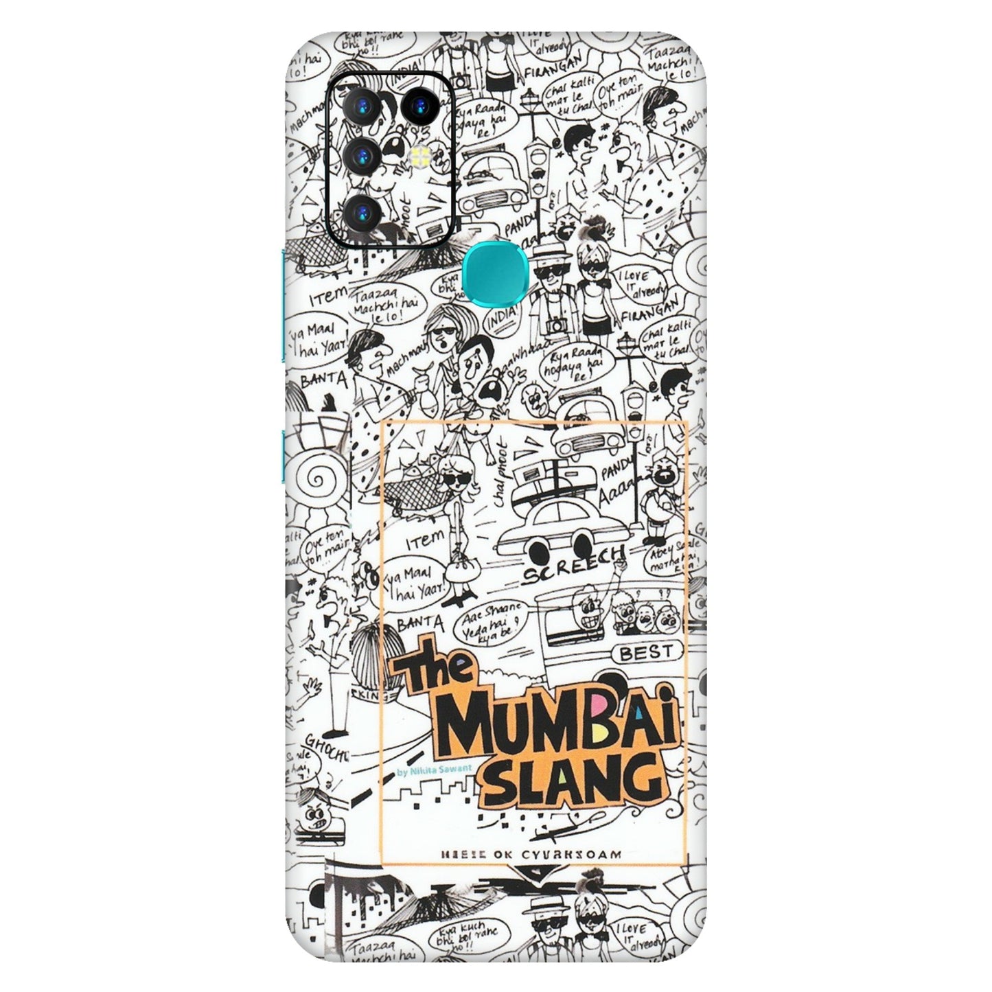 INFINIX Phone Skins (All Models) - The Mumbai Slang - Matte Finish (M-142) Infinix Hot 10
