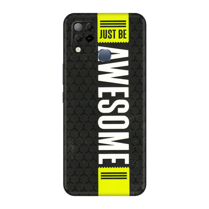 INFINIX Phone Skins (All Models) - Just Be Awesome - 3D Embossed Finish (L-101) Infinix Hot 10S
