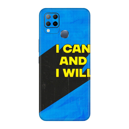 INFINIX Phone Skins (All Models) - I Can And I Will - 3D Embossed Finish (L-281) Infinix Hot 10S