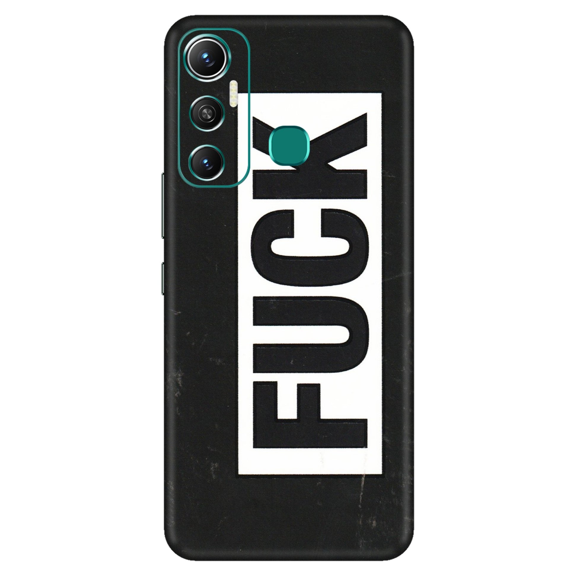 INFINIX Phone Skins (All Models) - The F Word - 3D Embossed Finish (L-255) Infinix Hot 11