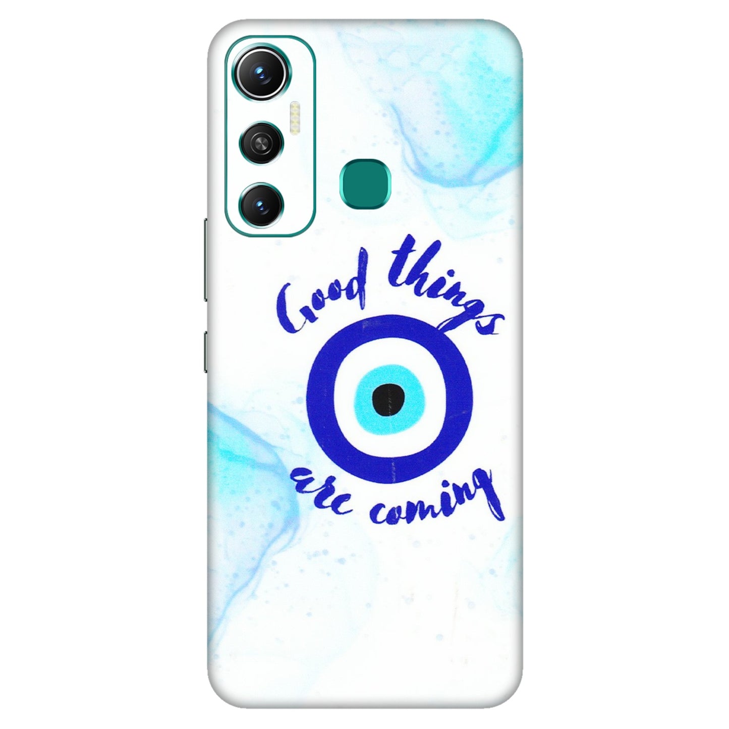 INFINIX Phone Skins (All Models) - Evil Eye Good Things Are Coming - 3D Embossed Finish (L-322) Infinix Hot 11