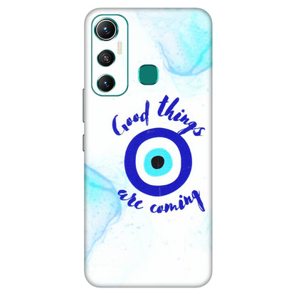 INFINIX Phone Skins (All Models) - Evil Eye Good Things Are Coming - 3D Embossed Finish (L-322) Infinix Hot 11