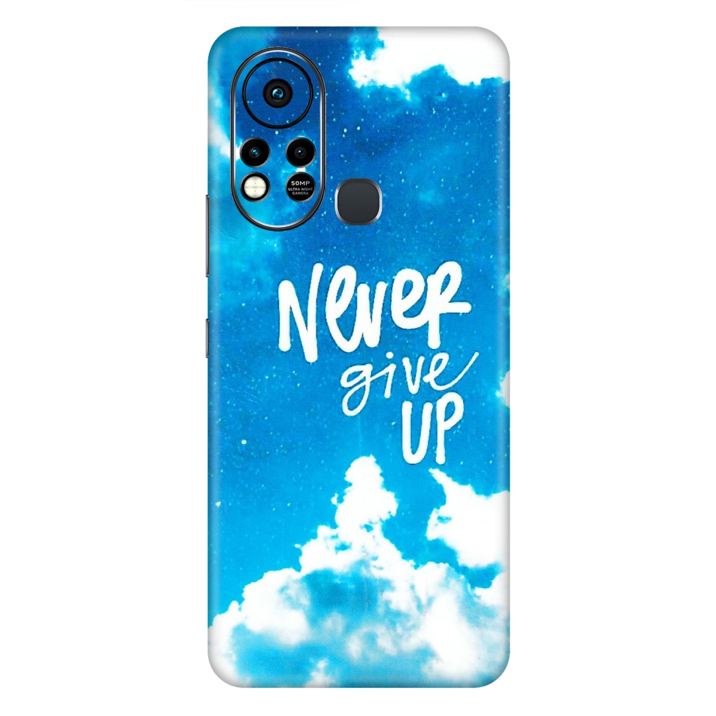 INFINIX Phone Skins (All Models) - Never Give Up - 3D Embossed Finish (L-279) Infinix Hot 11S