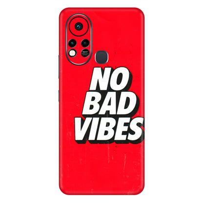 INFINIX Phone Skins (All Models) - No Bad Vibes - 3D Embossed Finish (L-280) Infinix Hot 11S