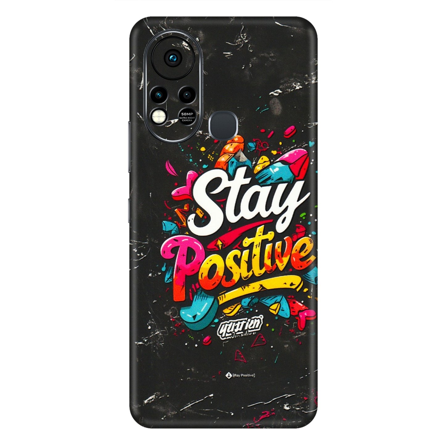 INFINIX Phone Skins (All Models) - Stay Positive Black - 3D Embossed Finish (L-31) Infinix Hot 11S