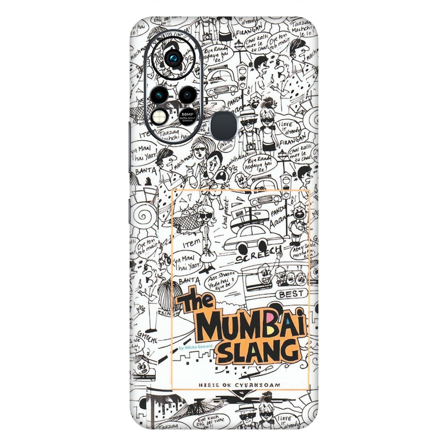INFINIX Phone Skins (All Models) - The Mumbai Slang - Matte Finish (M-142) Infinix Hot 11S