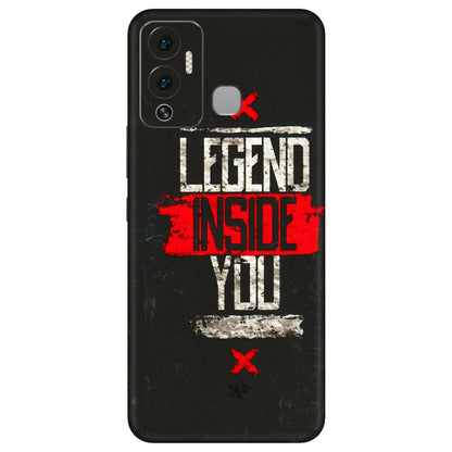 INFINIX Phone Skins (All Models) - Legend Inside You - 3D Embossed Finish (L-186) Infinix Hot 12 Play