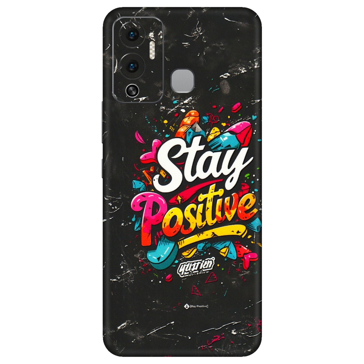 INFINIX Phone Skins (All Models) - Stay Positive Black - 3D Embossed Finish (L-31) Infinix Hot 12 Play