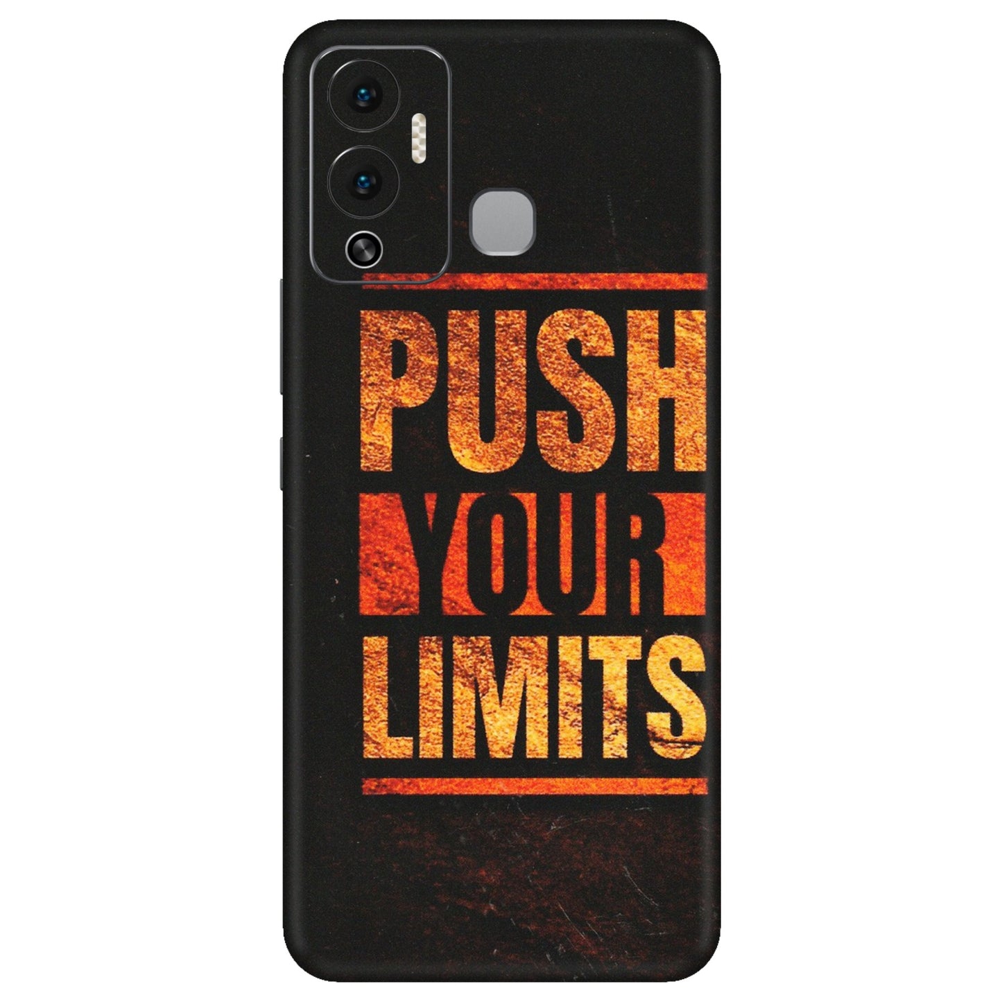 INFINIX Phone Skins (All Models) - Push Your Limits - Matte Finish (M-118) Infinix Hot 12 Play