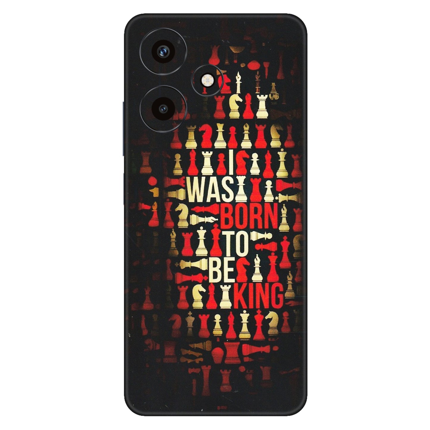 INFINIX Phone Skins (All Models) - Born To Be King - Matte Finish (M-73) Infinix Hot 30