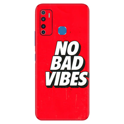 INFINIX Phone Skins (All Models) - No Bad Vibes - 3D Embossed Finish (L-280) Infinix Hot 9