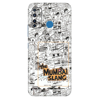 INFINIX Phone Skins (All Models) - The Mumbai Slang - Matte Finish (M-142) Infinix Hot 9